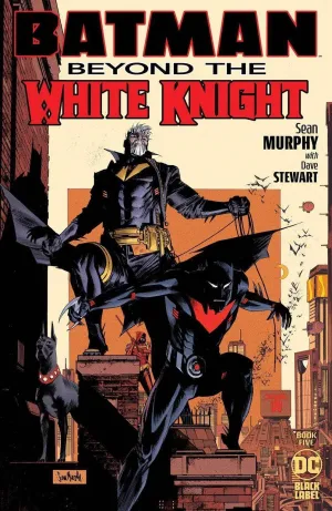 BATMAN BEYOND WHITE KNIGHT #5 CVR A MURPHY
