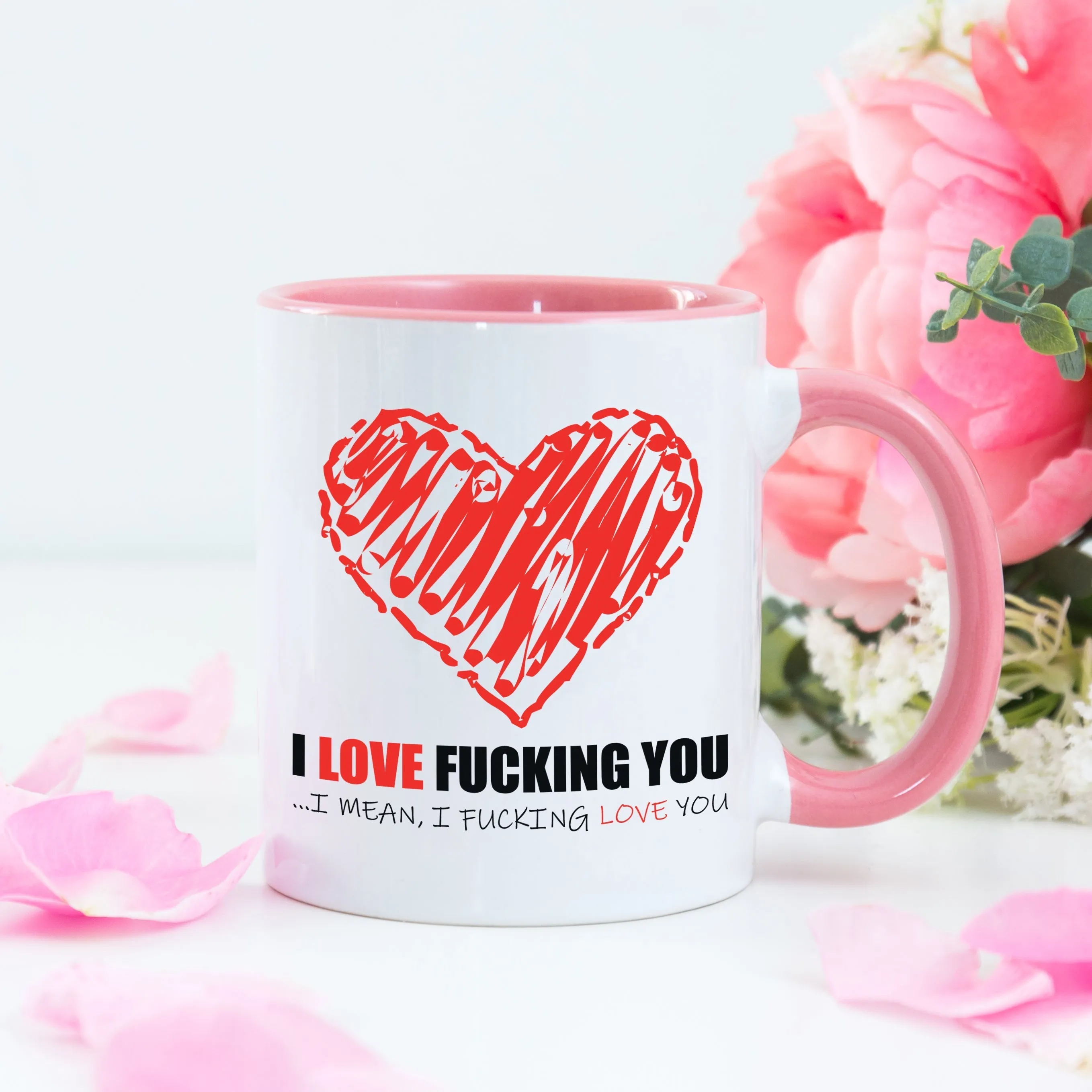 I Love Fucking You Coloured Mug