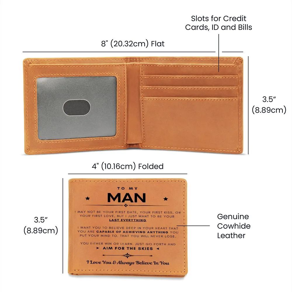 To My Man, You Are Capable Of Achieving Anything (Leather Wallet)