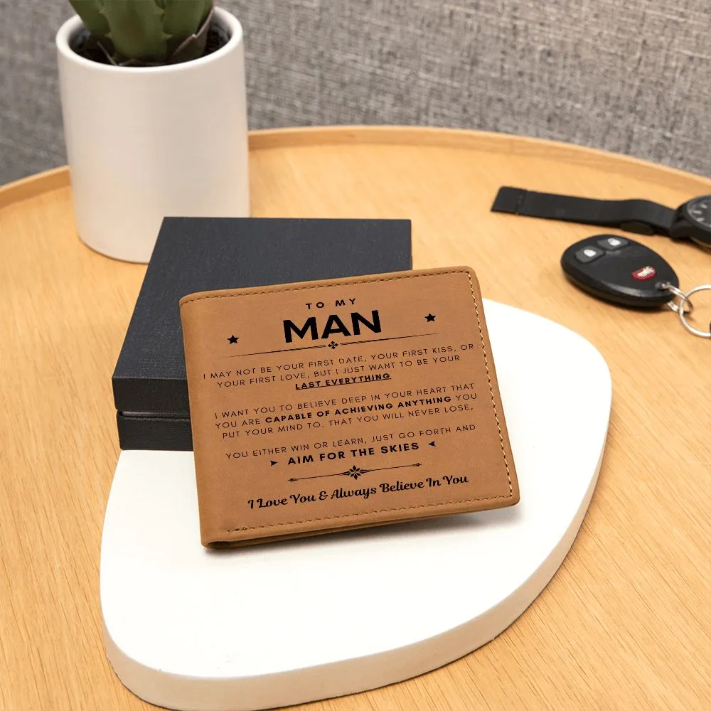 To My Man, You Are Capable Of Achieving Anything (Leather Wallet)