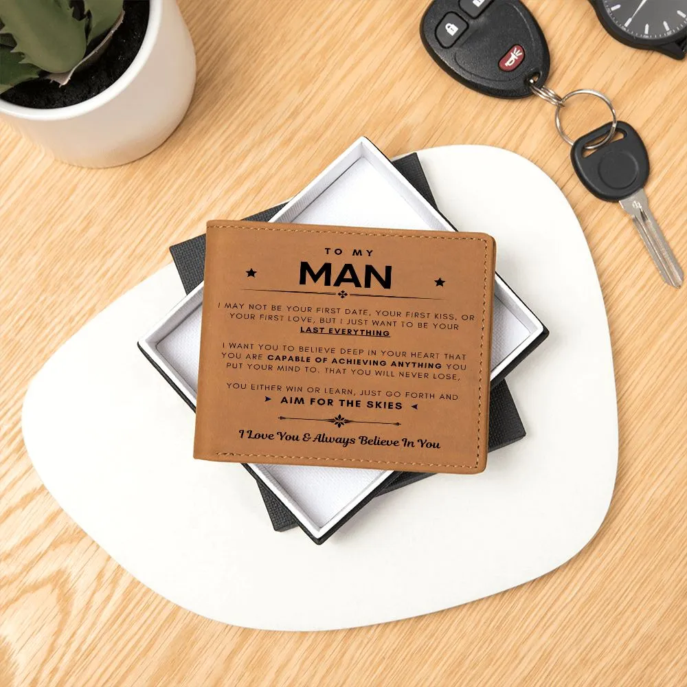 To My Man, You Are Capable Of Achieving Anything (Leather Wallet)