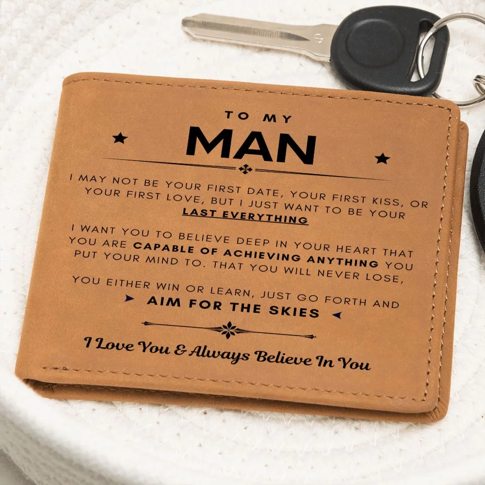 To My Man, You Are Capable Of Achieving Anything (Leather Wallet)
